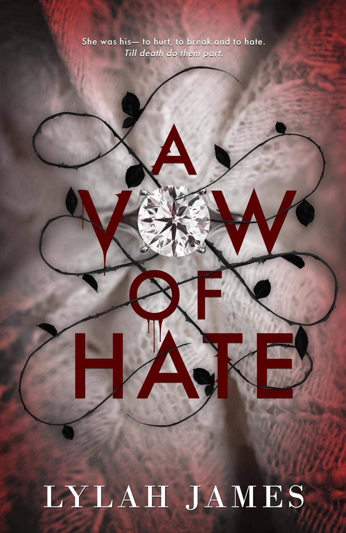 A Vow of Hate Series by Lylah James